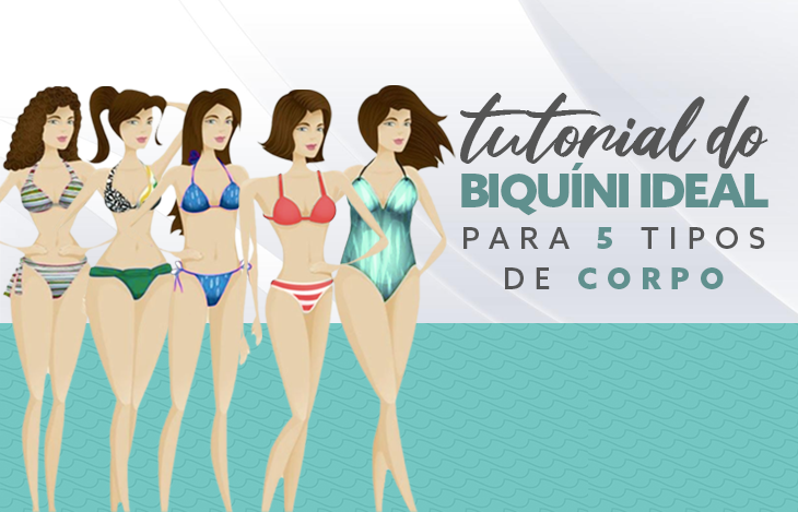 O biquíni indicado para cada tipo de corpo