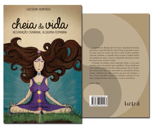 Cheia de Vida - Respiração Ovariana, Alquimia Feminina | Sajeeva Hurtado